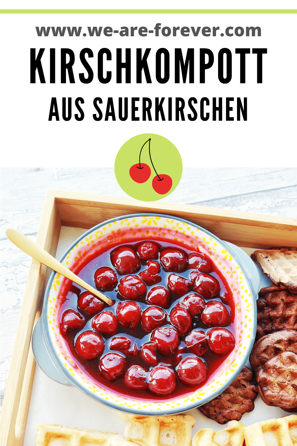 Kirschkompott aus Sauerkirschen | Rezept für heiße Kirschen