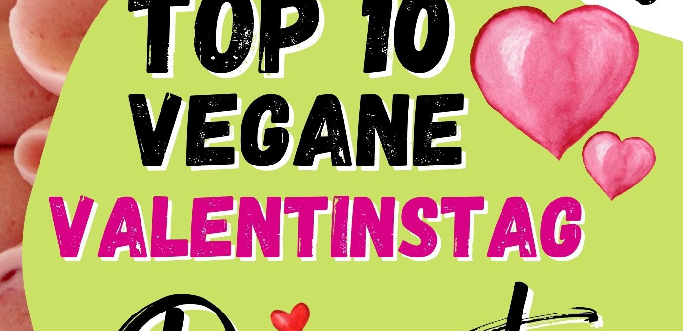 Top 10 vegane Desserts nicht nur zum Valentinstag