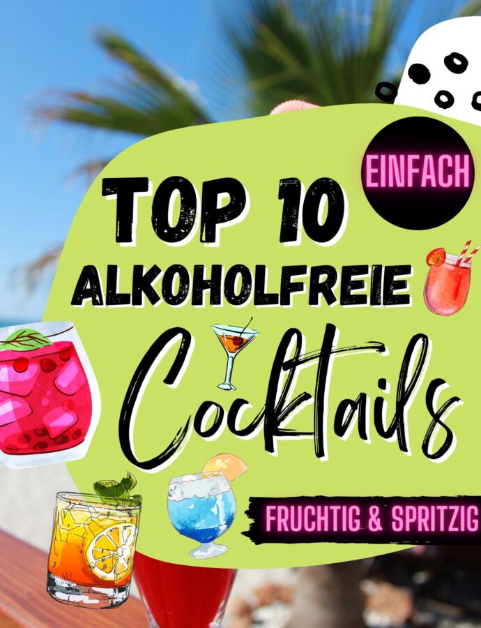 Top 10 Cocktails ohne Alkohol