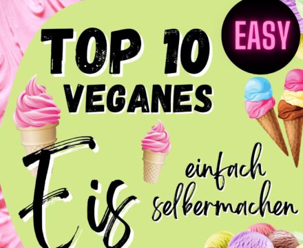 Veganes Eis selber machen – wir zeigen dir wie es geht