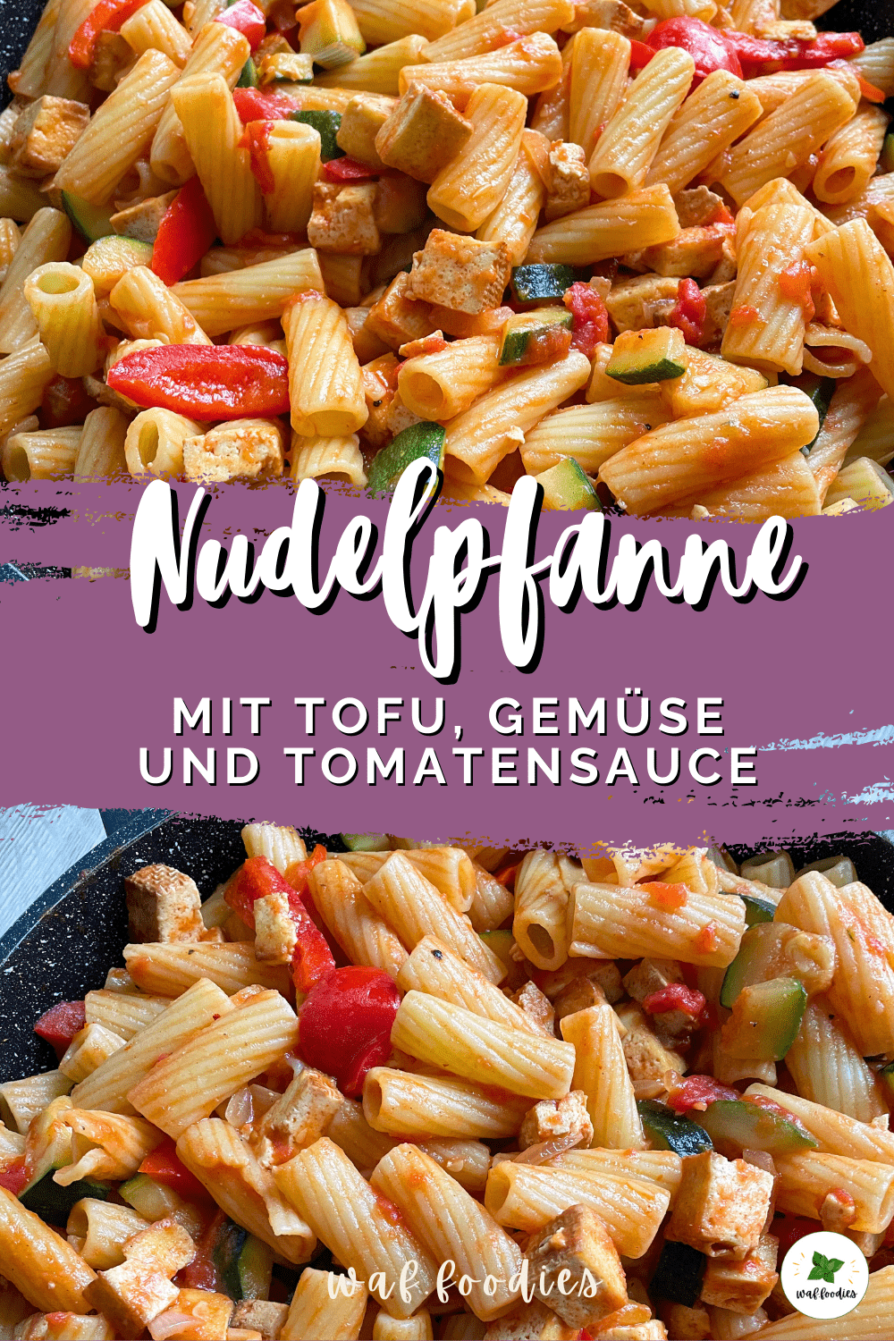 Gesunde Nudelpfanne mit Tofu und Tomatensauce als einfaches Familienessen
